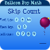 Balloon Pop Skip Counting