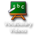 Vocabulary Videos