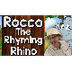 Rocco the Rhyming Rhino 