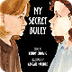 My Secret Bully - YouTube