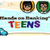 Hands on Banking Teens Online