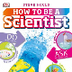 How to be a scientist