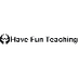 Have Fun Teaching