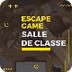 Escape Game dans une école
