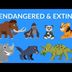 Endangered and Extinct Animals