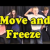 Move and freeze
