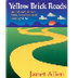 Yellow Brick Roads: Shared and