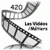 420 métiers 420 vidéos