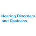 Hearing Disorders and Deafness