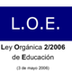 LOE Ley Orgánica 2/2006