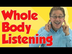Be a Whole Body Listener | Jac