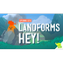 Landforms, Hey!: Crash Course 