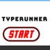 TypeRunner - Game -