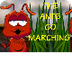 THE ANTS GO MARCHING - with ly