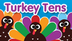 Turkey Tens