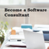 How to Become a Software Consu