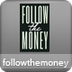 Follow the money