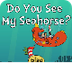 Do You See My Seahorse