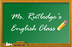 MS. RUTLEDGE'S ENGLISH CLASS -