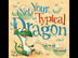 'Not Your Typical Dragon' by D