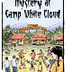 Mystery at Camp White Cloud