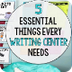 5 Essential Things Every Writi