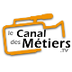 LE CANAL DES METIERS