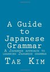 Japanese Grammar Guide | Learn