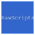 RawScripts