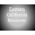 Eastern CA Museum