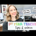FIRST YEAR TEACHER TIPS & ADVI