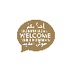 Get welcome