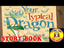 Not Your Typical Dragon Story