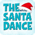 The Santa Dance Official Music