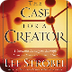 The Case for a Creator: A Jour