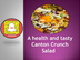 A health and tasty Canton Crun