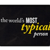 7 Billion: Are You Typical? --