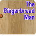 The Gingerbread Man 
