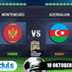 Prediksi Montenegro vs Azerbai