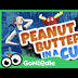 Peanut Butter in a Cup - Moose