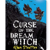 Curse of the Dream Witch by Al