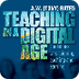 Teaching in a Digital Age | Th