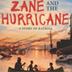 Zane And The Hurricane /