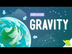 Gravity Compilation: Crash Cou