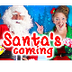 Santa's Coming - Kids Christma