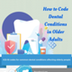 How To Code Dental Conditions