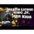 Martin Luther King Jr for Kids