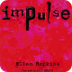Impulse {by Ellen Hopkins} Tra