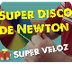 Super Disco de Newton 