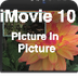 iMovie 10 - Picture in Picture